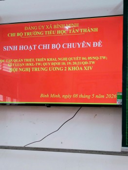 Chi bộ TH Tân Thành học tập NQ hội nghị TW 2 khoá XIV
